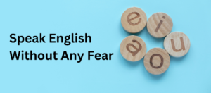 Speak english without fear